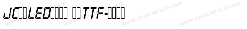 JC江城LED液晶数字 常规ttf字体转换